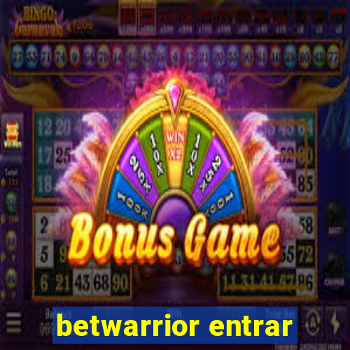 betwarrior entrar