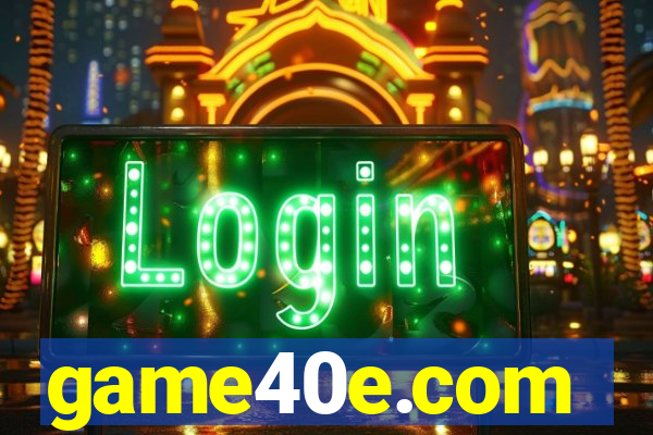 game40e.com