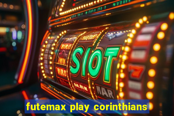 futemax play corinthians