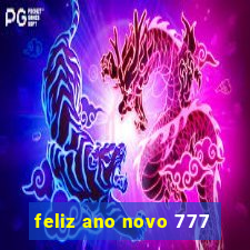 feliz ano novo 777