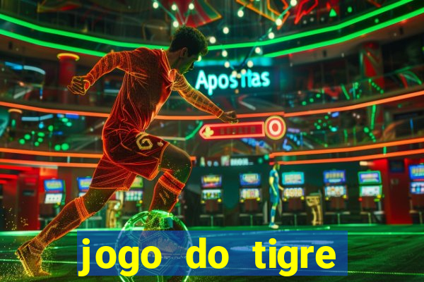 jogo do tigre minimo 1 real