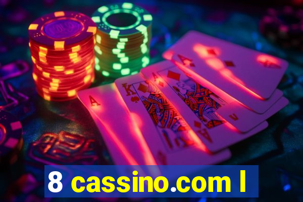 8 cassino.com l