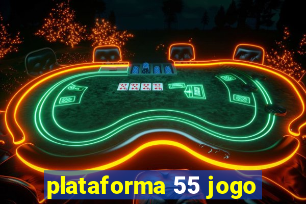 plataforma 55 jogo