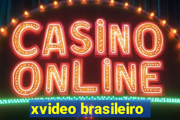 xvideo brasileiro