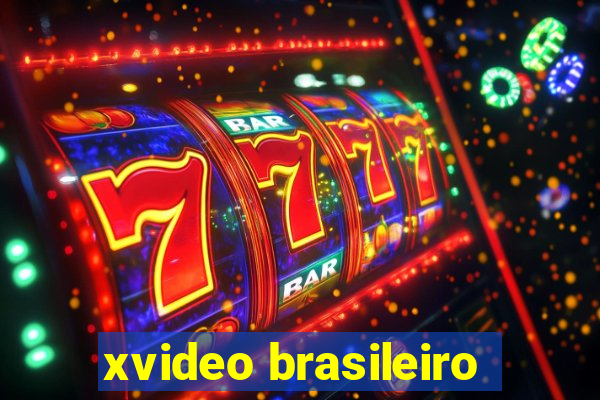 xvideo brasileiro