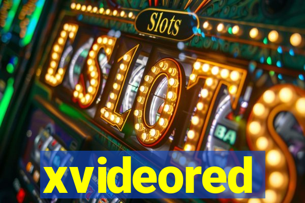 xvideored
