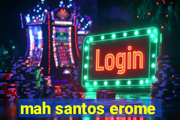 mah santos erome