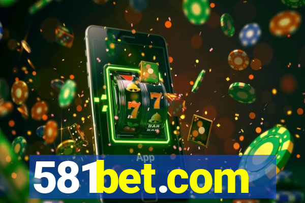 581bet.com