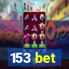 153 bet