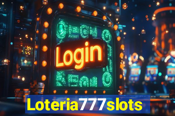 Loteria777slots