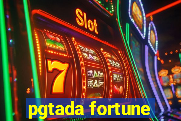 pgtada fortune