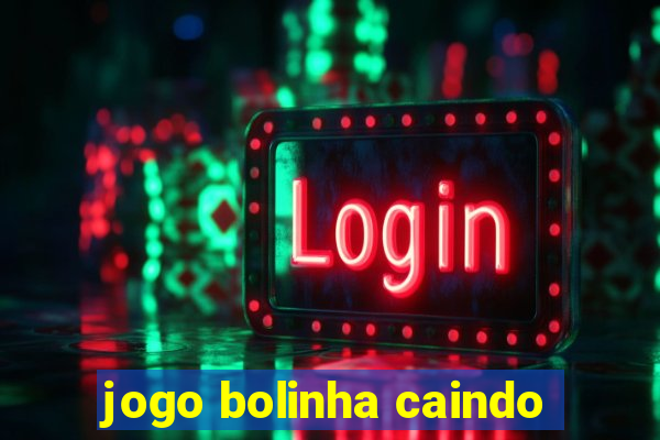 jogo bolinha caindo