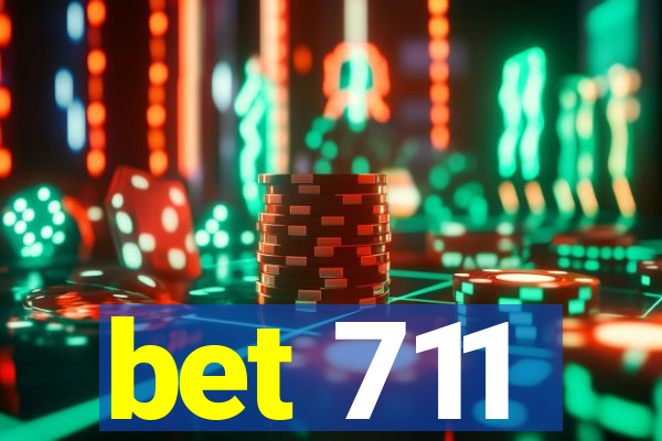 bet 711