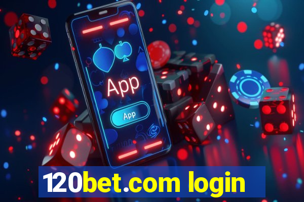 120bet.com login