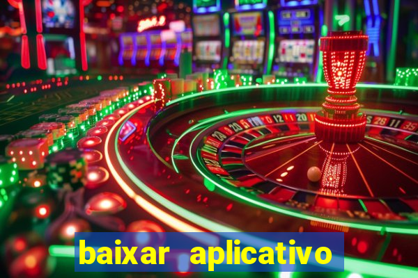 baixar aplicativo de jogos para ganhar dinheiro