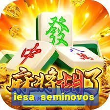 iesa seminovos porto alegre