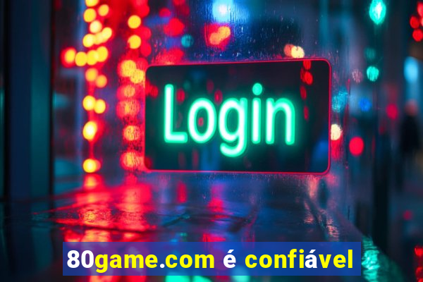 80game.com é confiável