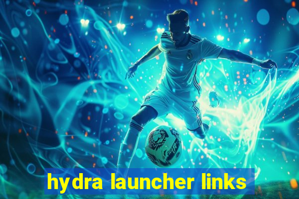 hydra launcher links