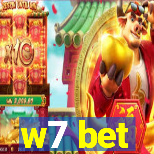 w7 bet