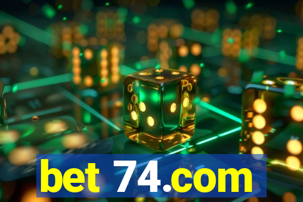bet 74.com