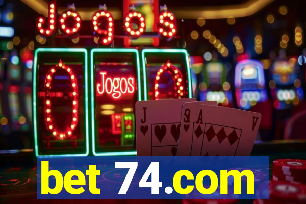 bet 74.com