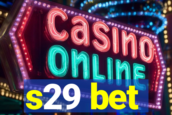 s29 bet