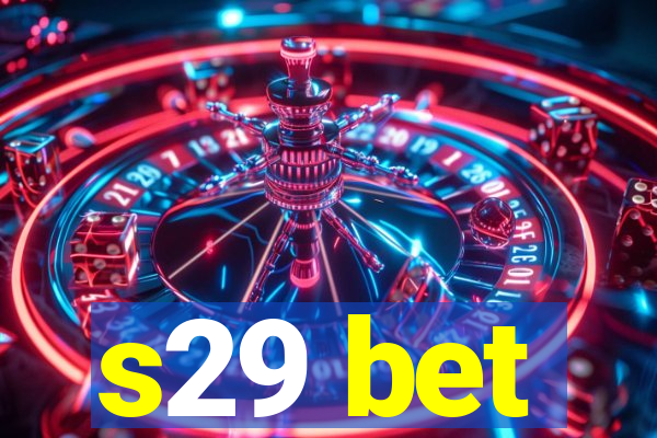 s29 bet