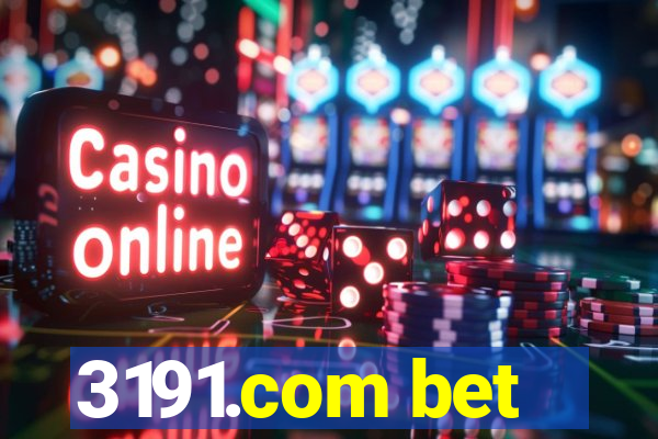 3191.com bet