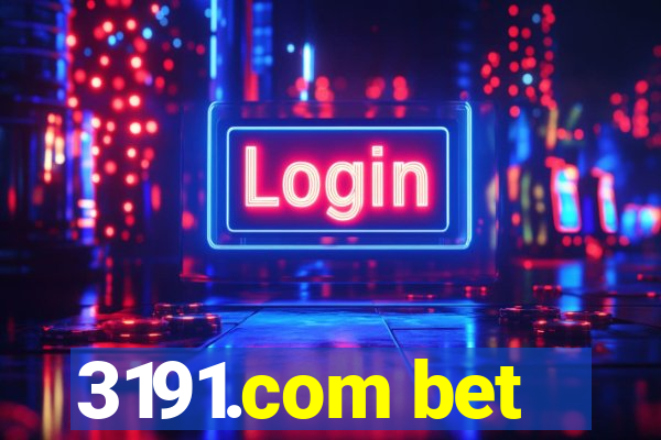 3191.com bet