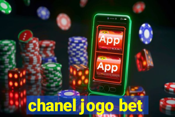 chanel jogo bet