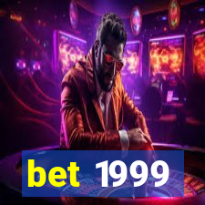 bet 1999