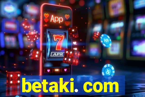 betaki. com