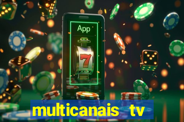 multicanais tv online ao vivo