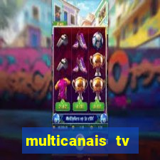 multicanais tv online ao vivo