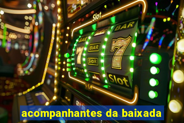 acompanhantes da baixada