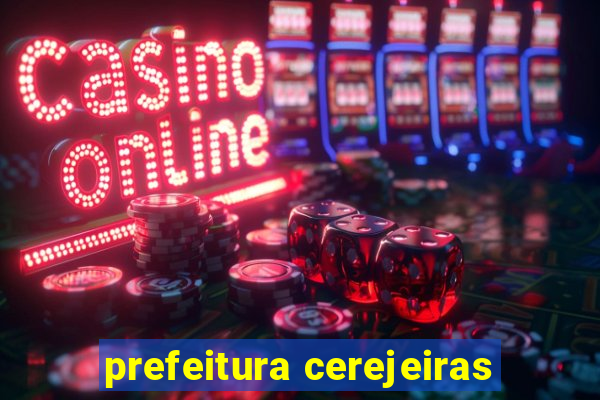 prefeitura cerejeiras