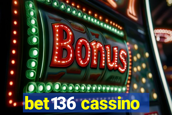bet136 cassino