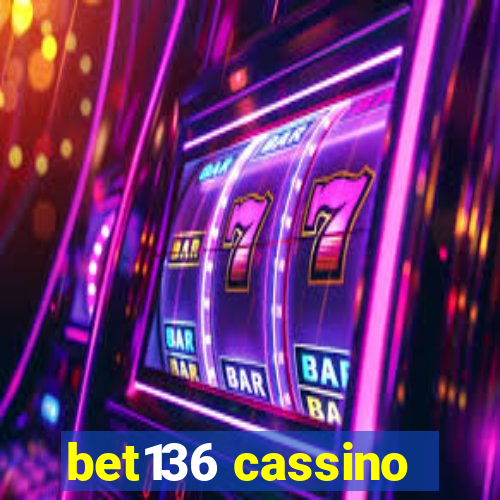 bet136 cassino