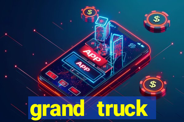 grand truck simulator 2 dinheiro infinito