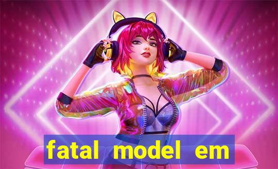 fatal model em porto nacional