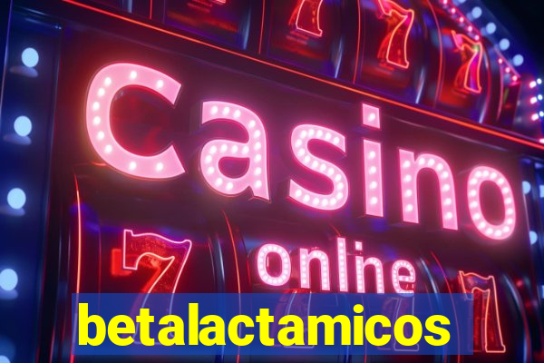 betalactamicos