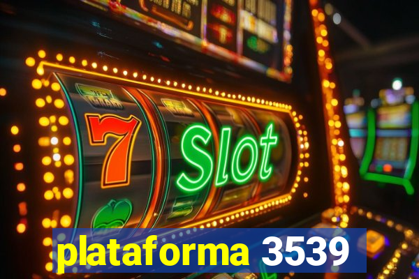plataforma 3539
