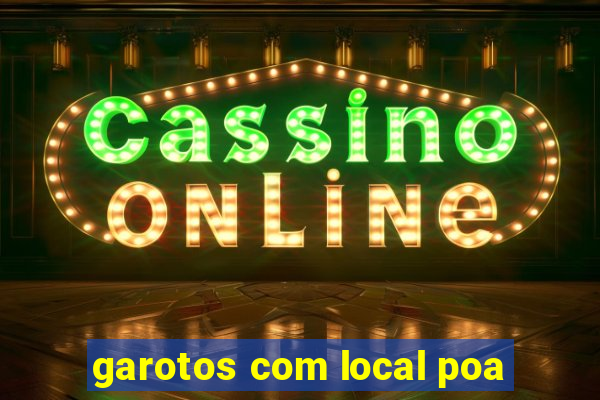 garotos com local poa