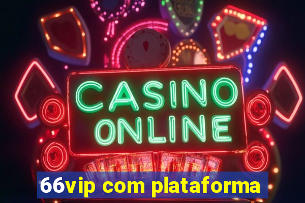 66vip com plataforma