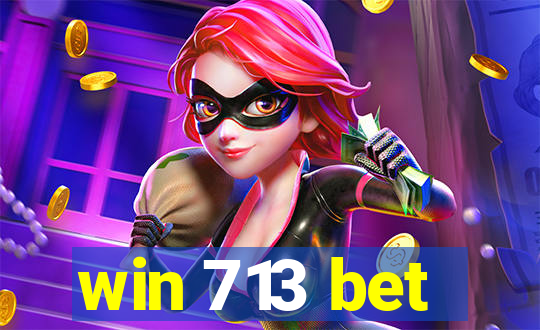 win 713 bet