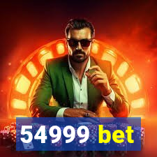 54999 bet