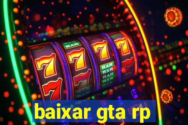 baixar gta rp