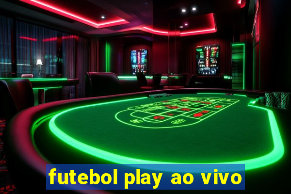 futebol play ao vivo