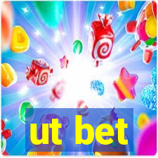 ut bet