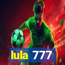lula 777